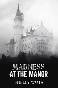 Cover image: Madness at the Manor 9781698702001