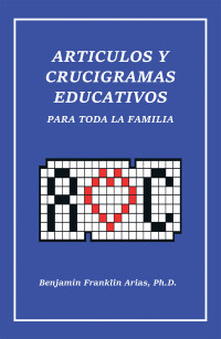 Imagen de portada: Artículos Y Crucigramas Educativos Para Toda La Familia 9781698703510