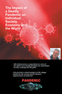 Cover image: The Impact of a Deadly Pandemic on Individual, Society, Economy and the World 9781698703619