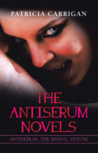 Cover image: The Antiserum Novels 9781698704418