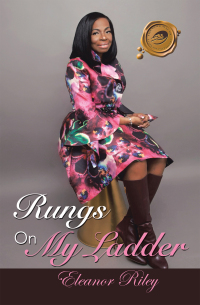 Imagen de portada: Rungs on My Ladder 9781698704814