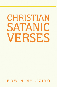 Cover image: Christian Satanic Verses 9781698705781