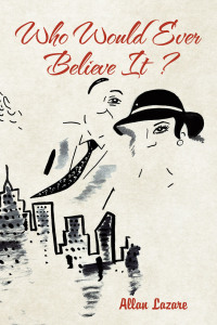 Titelbild: Who Would Ever Believe It ? 9781698706030