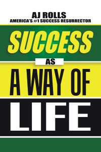 表紙画像: Success as a Way of Life 9781698707587