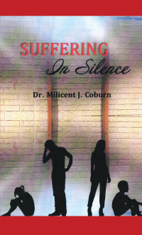 Cover image: Suffering in Silence 9781698707877