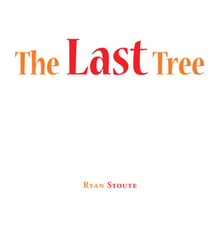 Cover image: The Last Tree 9781698707907