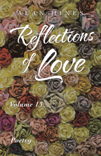 Cover image: Reflections of Love 9781698708041