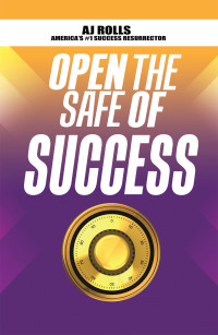 Cover image: Open the Safe of Success 9781698708508