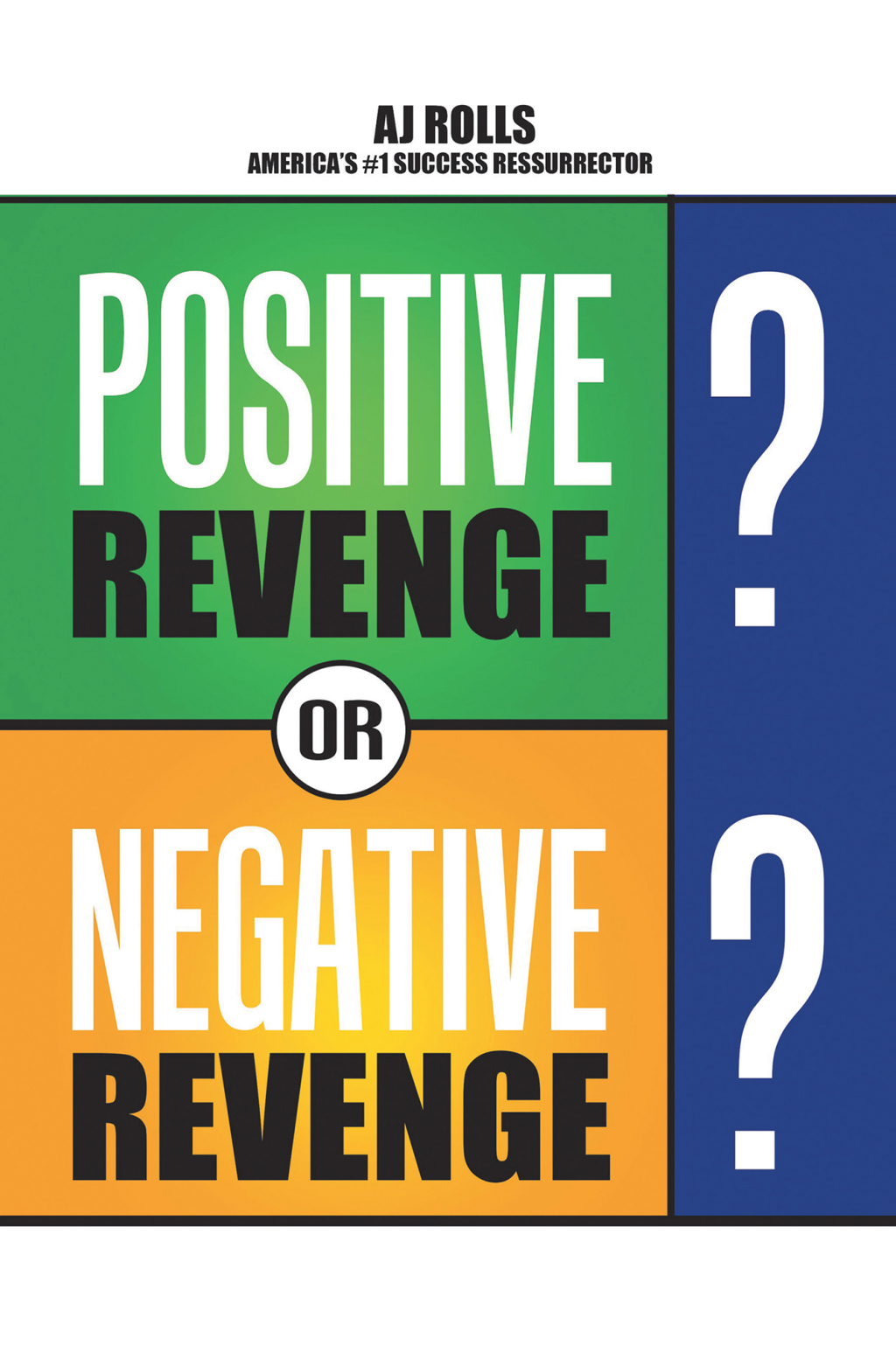 Positive Revenge or Negative Revenge eBook