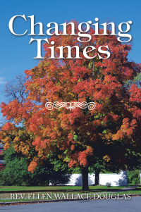 Cover image: Changing Times 9781698709109