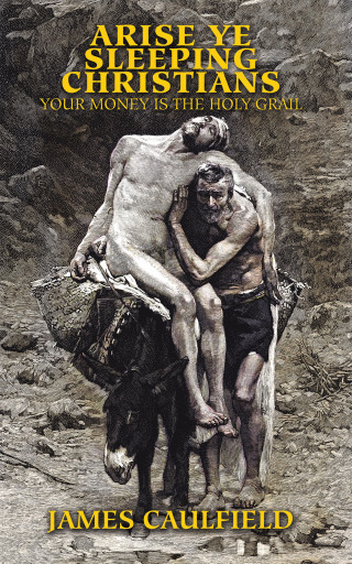 Cover image: Arise Ye Sleeping Christians 9781698709796