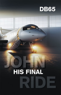 Imagen de portada: John His Final Ride 9781698710020