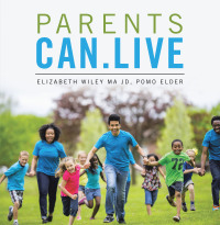 Cover image: Parents Can.Live 9781698710358