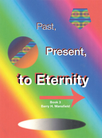 Imagen de portada: Past, Present, to Eternity 9781698710488