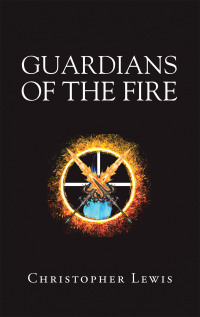 Cover image: Guardians of the Fire 9781698710709