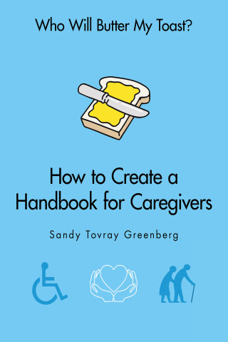 Cover image: Who Will Butter My Toast? 9781698711270