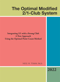 Cover image: The Optimal Modified 2/1-Club System 9781698711362