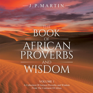 Omslagafbeelding: The Book of African Proverbs and Wisdom 9781698711461