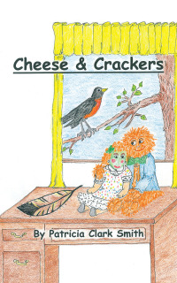 Omslagafbeelding: Cheese & Crackers 9781698712451