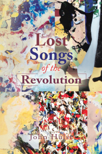 Imagen de portada: Lost Songs of the Revolution 9781698712604