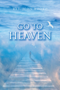 Imagen de portada: Go to Heaven 9781698712840