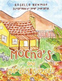 Cover image: Mocha's and Mardi's Garden 9781698712895