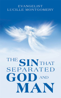 Cover image: The Sin That Separated God and Man 9781698714004