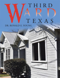 Cover image: Third Ward Texas 9781698714349