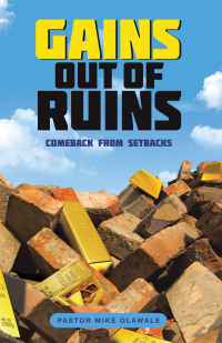 Cover image: Gains out of Ruins 9781698714400