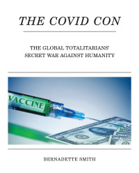 Cover image: The Covid Con 9781698714653