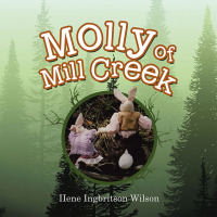 Titelbild: Molly of Mill Creek 9781698715223