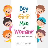 Imagen de portada: Boy or Girl? Man or Woman? 9781698715353