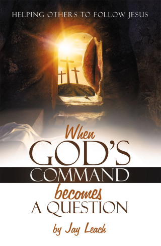 Cover image: WHEN GOD’S COMMAND BECOMES A QUESTION 9781698716558