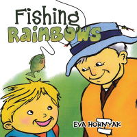 Imagen de portada: Fishing Rainbows 9781698716657