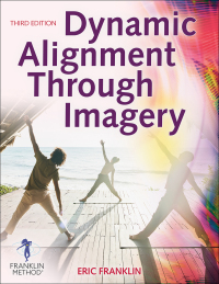 Cover image: Dynamic Alignment Through Imagery 3rd edition 9781718200678