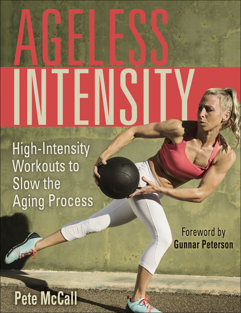 Ageless Intensity : High-Intensity Workouts to Slow the Aging Process, 1st Edition - FULL INSTANT DOWNLOAD | PDF DOCX EPUB