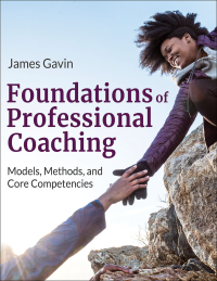 Cover image: Foundations of Professional Coaching 1st edition 9781718200838