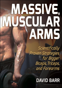 صورة الغلاف: Massive, Muscular Arms 1st edition 9781718200876