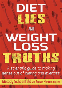 صورة الغلاف: Diet Lies and Weight Loss Truths 1st edition 9781718202412