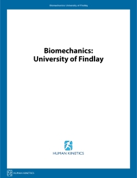 Cover image: Biomechanics: University of Findlay 1st edition 9781718203709