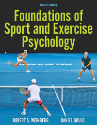 Cover image: Foundations of Sport and Exercise Psychology 8th edition 9781718207592