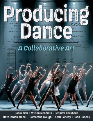 Imagen de portada: Producing Dance 1st edition 9781718207868