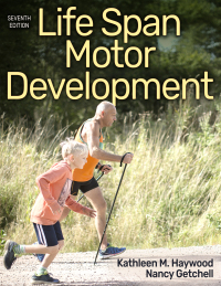 Cover image: Life Span Motor Development 7th edition 9781718210813