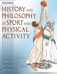 Omslagafbeelding: History and Philosophy of Sport and Physical Activity 2nd edition 9781718212947