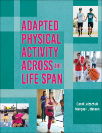 Imagen de portada: Adapted Physical Activity Across the Life Span 1st edition 9781718213364