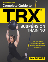 Omslagafbeelding: Complete Guide to TRX® Suspension Training® 2nd edition 9781718213869