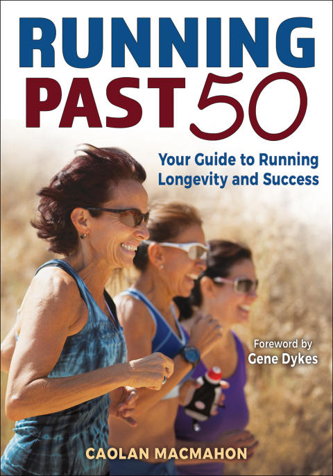 Running Past 50: Your Guide to Running Longevity and Success, 1st Edition - FULL INSTANT DOWNLOAD | PDF DOCX EPUB