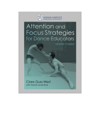 Imagen de portada: Attention and Focus Strategies for Dance Educators Online Course—2-Year Access 1st edition 9781718214644