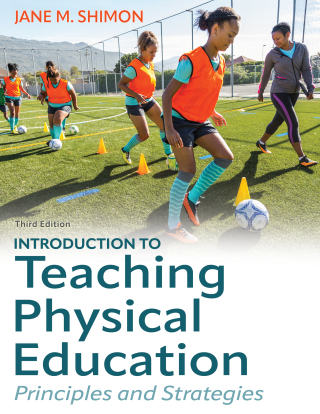 Cover image: Introduction to Teaching Physical Education 3rd edition 9781718217348