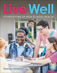 Cover image: Live Well Foundations of High School Health 1st edition 9781718218062